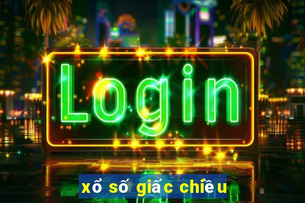 xổ số giấc chiều