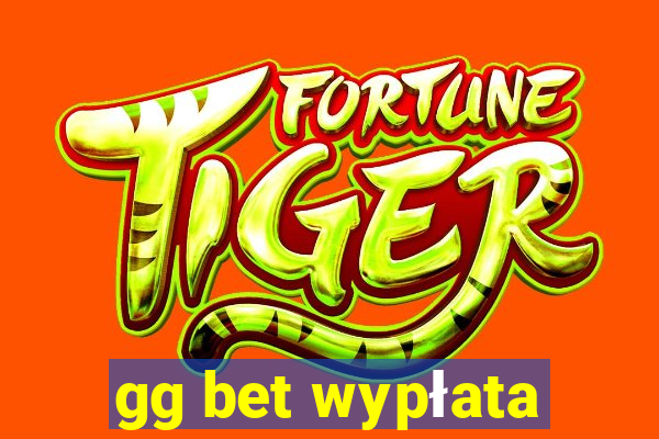 gg bet wypłata