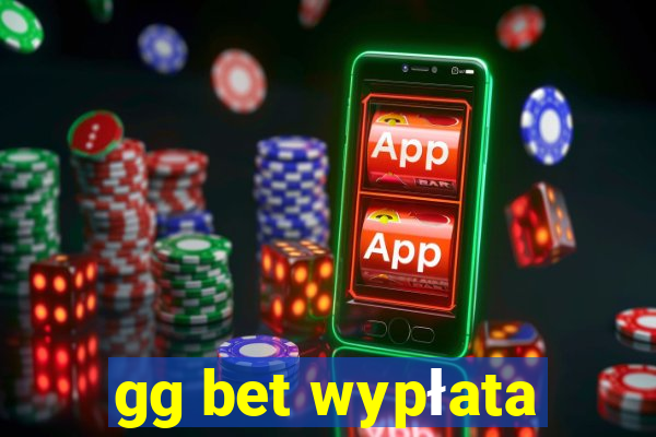 gg bet wypłata