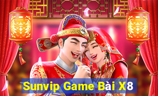 Sunvip Game Bài X8