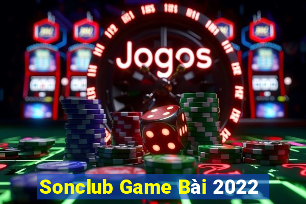 Sonclub Game Bài 2022