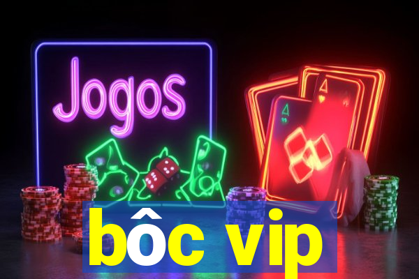 boc vip