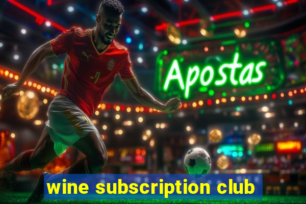 wine subscription club