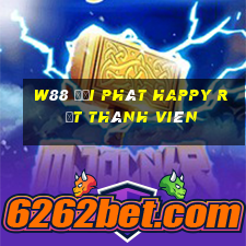 W88 đại phát Happy rất thành viên