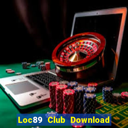 Loc89 Club Download Game Đánh Bài