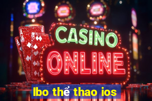 Ibo thể thao ios