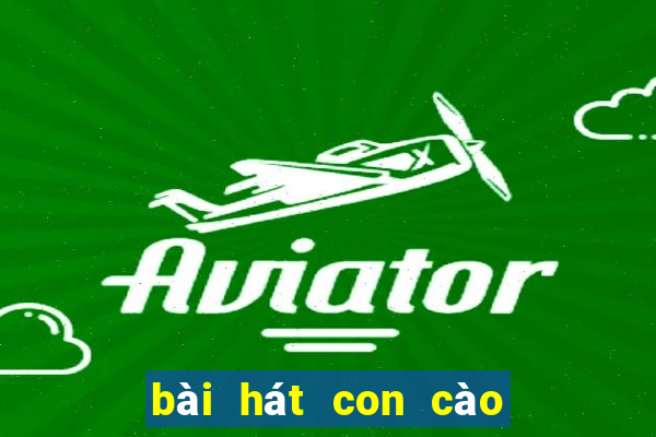 bài hát con cào cào nhạc beat