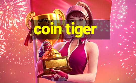 coin tiger