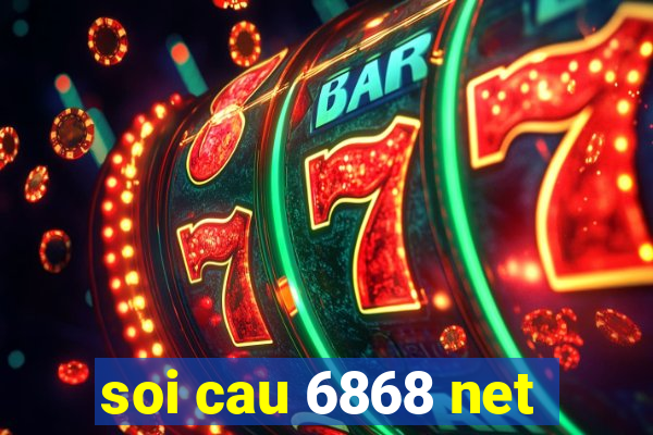 soi cau 6868 net