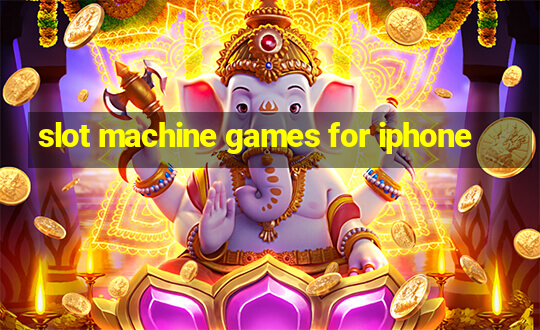 slot machine games for iphone