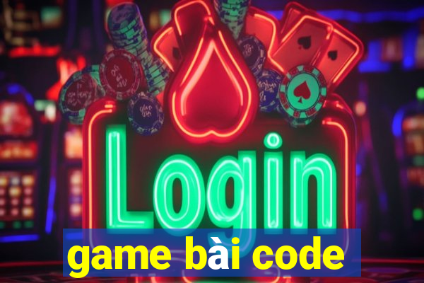 game bài code