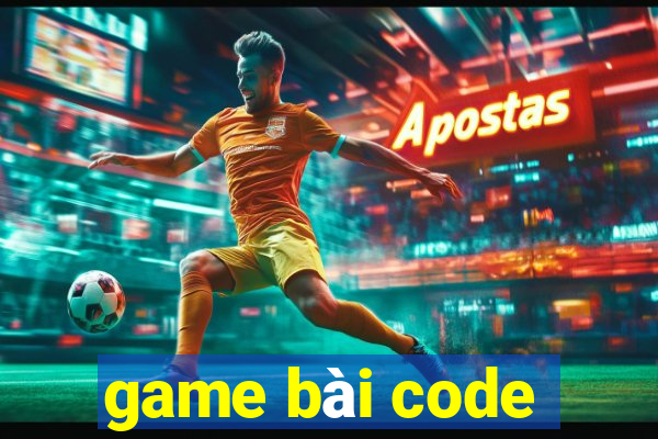 game bài code