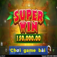 Chơi game bài mới 2021 rom