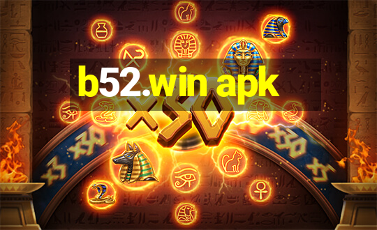 b52.win apk