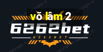 võ lâm 2