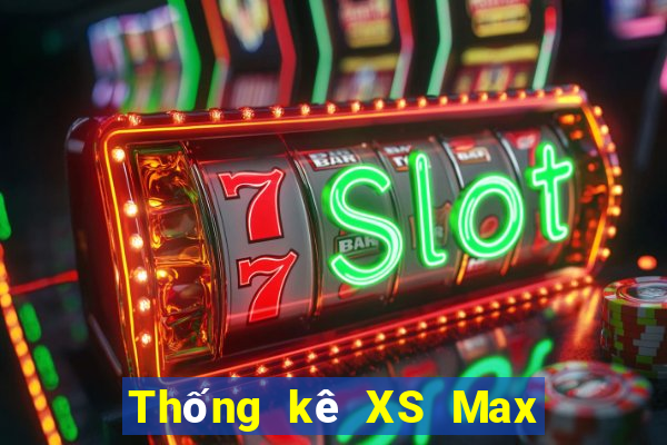 Thống kê XS Max 4D Chủ Nhật