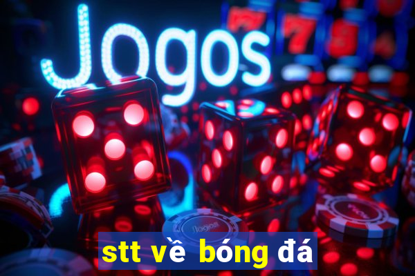 stt về bóng đá