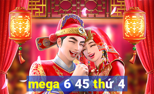 mega 6 45 thứ 4