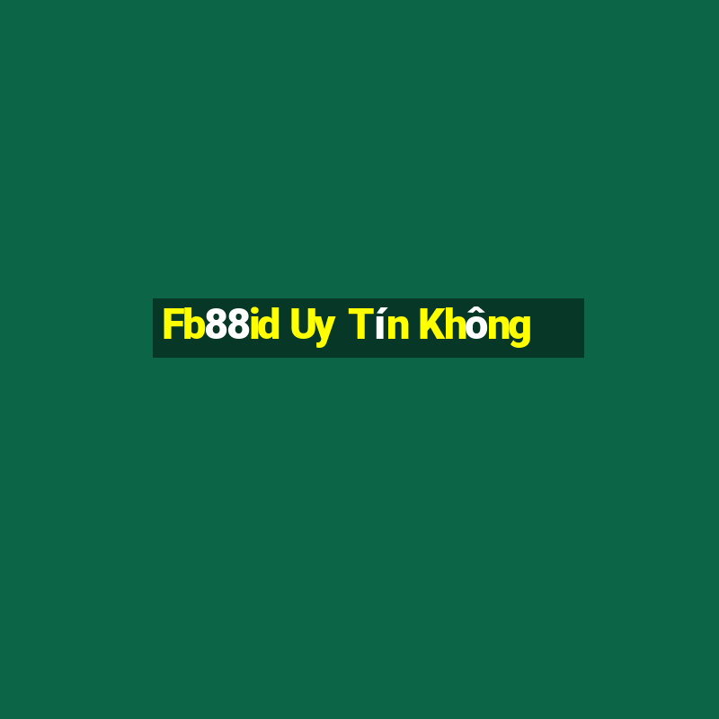 Fb88id Uy Tín Không