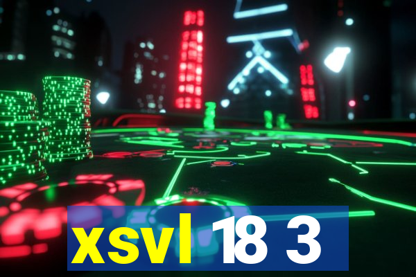 xsvl 18 3