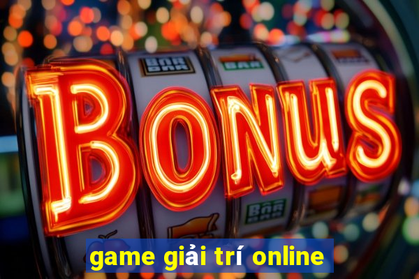 game giải trí online