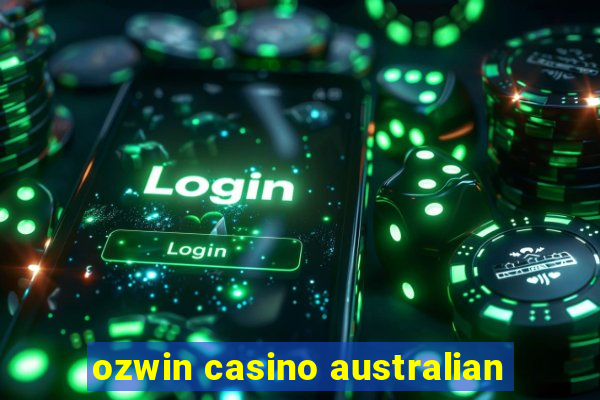 ozwin casino australian