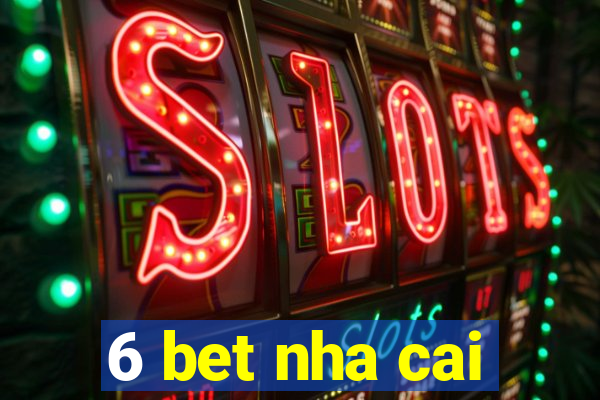 6 bet nha cai