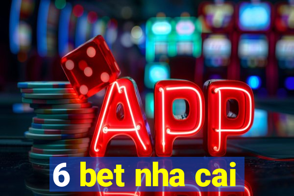 6 bet nha cai