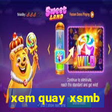 xem quay xsmb