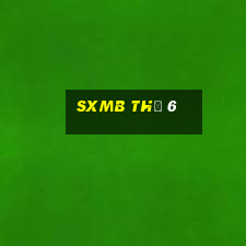 sxmb thứ 6