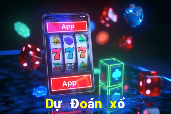 Dự Đoán xổ số đắk lắk thứ tư