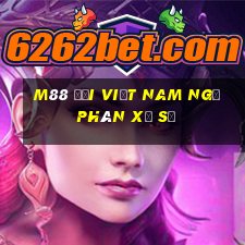 M88 Đại Việt nam ngũ phân xổ số