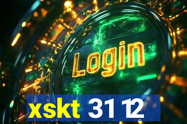 xskt 31 12