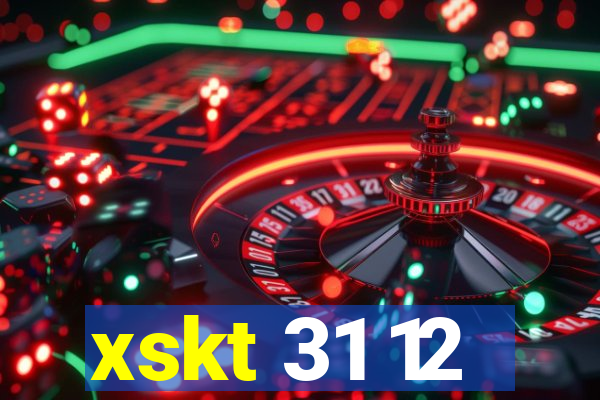 xskt 31 12