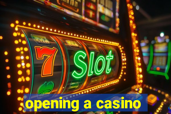 opening a casino