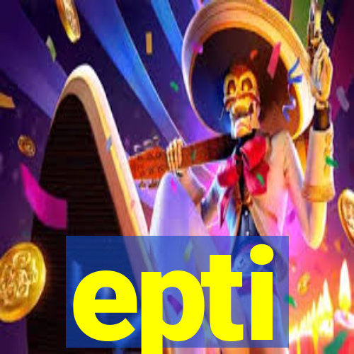 epti