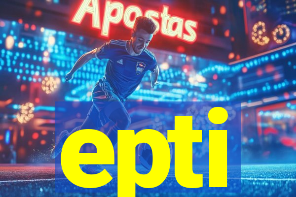 epti