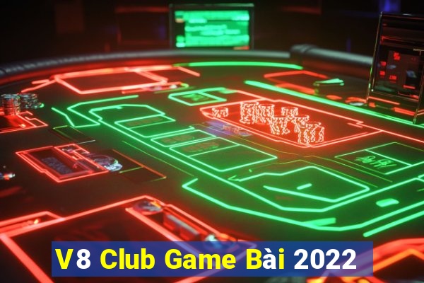 V8 Club Game Bài 2022