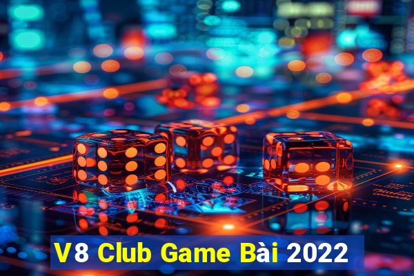 V8 Club Game Bài 2022