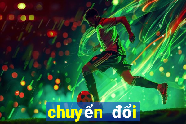 chuyển đổi ngoại tệ