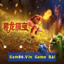 Sam86.Vin Game Bài Khuyến Mãi