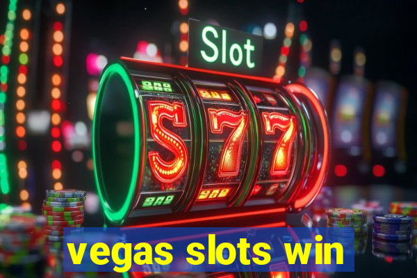 vegas slots win