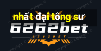 nhất đại tông sư