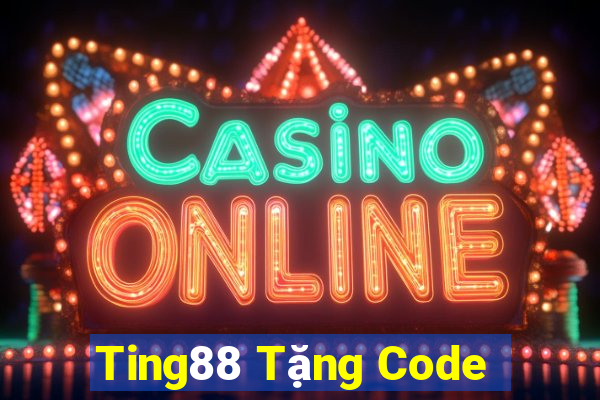 Ting88 Tặng Code