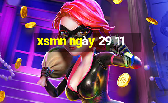 xsmn ngày 29 11