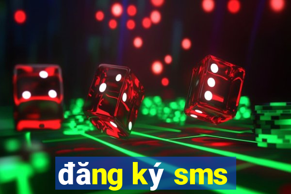 đăng ký sms