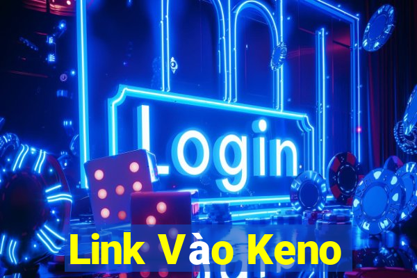 Link Vào Keno