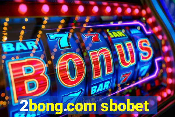 2bong.com sbobet