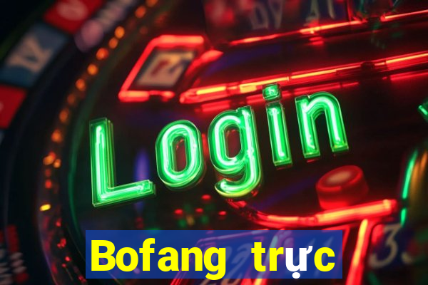 Bofang trực tuyến trực tuyến