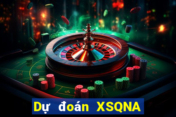 Dự đoán XSQNA ngày 21